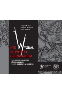 Kto wygrał bitwę pod Grunwaldem?