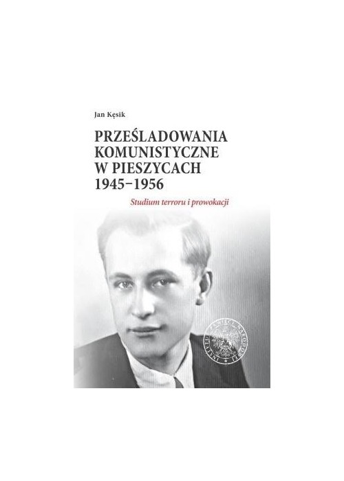 Prześladowania komunistyczne w Pieszycach