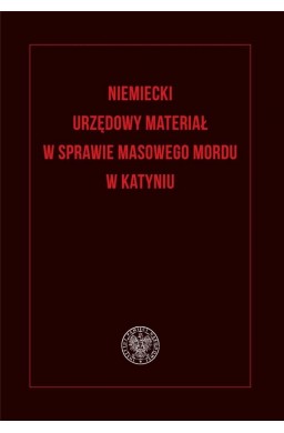 Niemiecki urzędowy materiał w sprawie masowego...