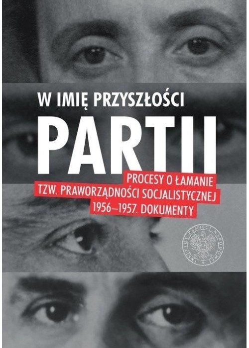 W imię przyszłości Partii