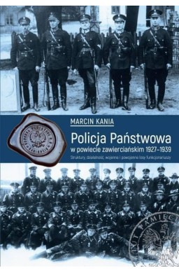 Policja Państwowa w powiecie zawierciańskim 1927..