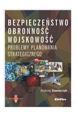 Bezpieczeństwo obronność wojskowość