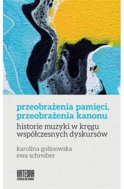 Przeobrażenia pamięci, przeobrażenia kanonu