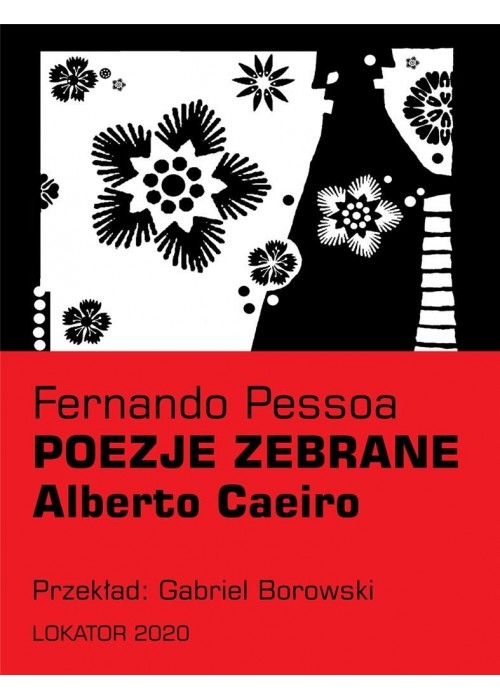 Poezje zebrane. Alberto Caeiro