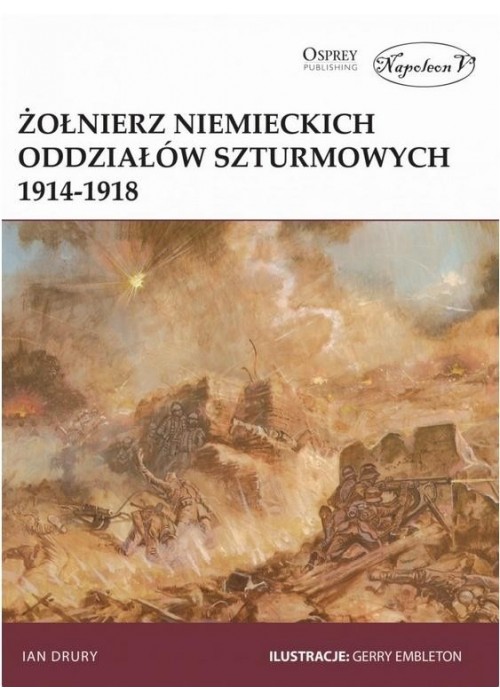 Żołnierz niemieckich oddziałów szturmowych 1914/18