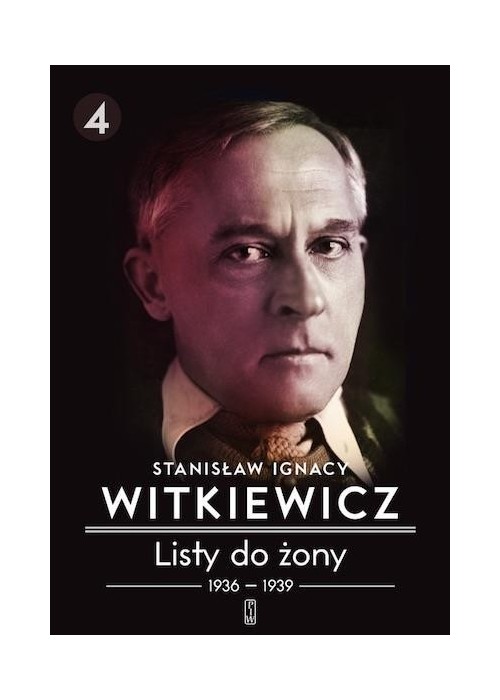 Listy do żony T.4 (1936-1939) BR w.2016