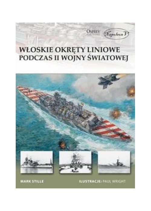 Włoskie okręty liniowe podczas II Wojny Światowej