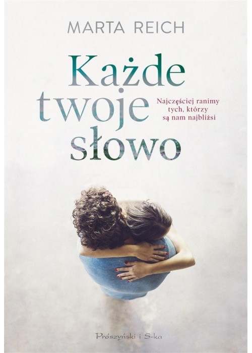 Każde twoje słowo