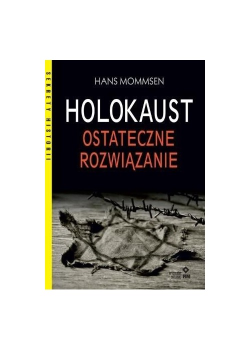 Holokaust Ostateczne rozwiązanie