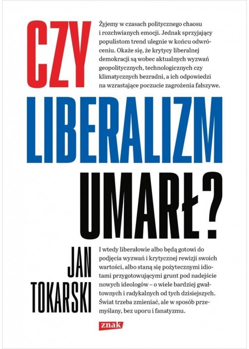 Czy liberalizm umarł?