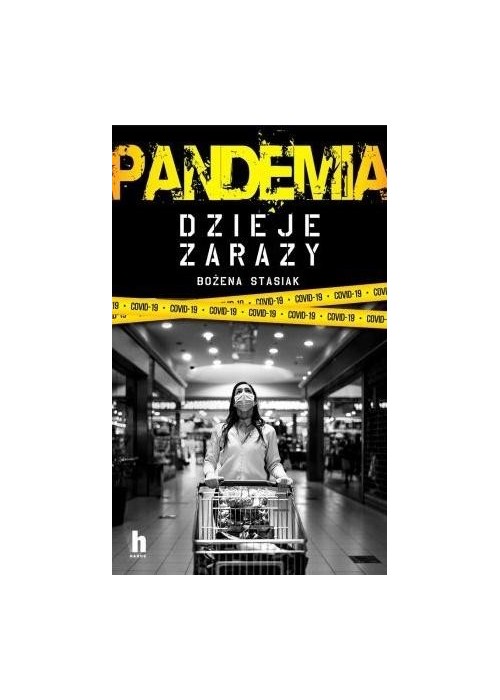 Pandemia. Dzieje zarazy