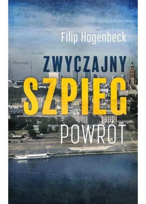 Zwyczajny szpieg. Powrót