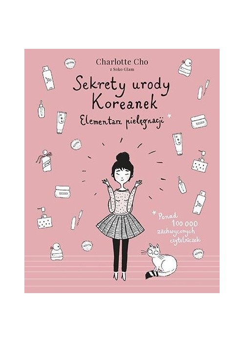 Sekrety urody Koreanek. Elementarz pielęgnacji