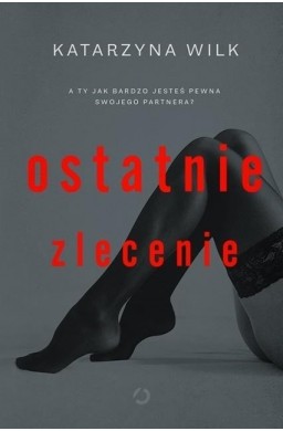 Ostatnie zlecenie