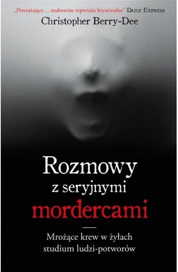 Rozmowy z seryjnymi mordercami