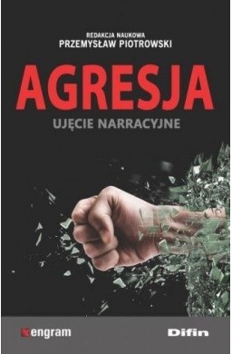 Agresja ujęcie narracyjne