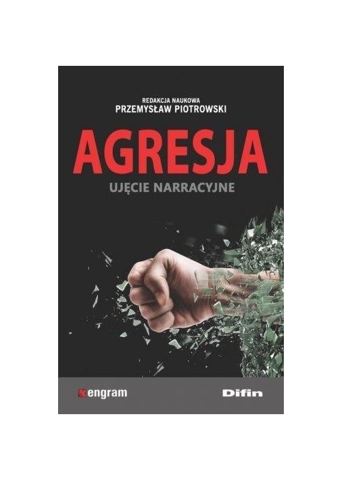 Agresja ujęcie narracyjne