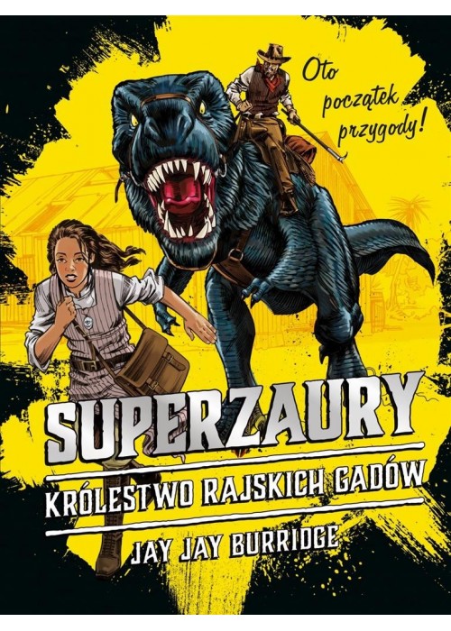 Superzaury 1 Królestwo rajskich gadów