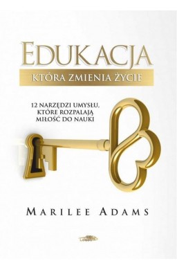 Edukacja, która zmienia życie