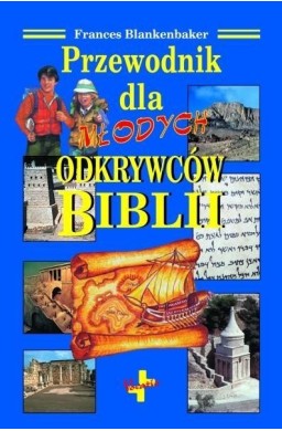 Przewodnik dla młodych odkrywców Biblii Tw