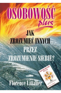 Osobowość plus - Jak zrozumieć innych przez ... Br