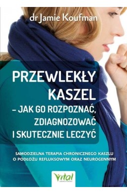 Przewlekły kaszel - jak go rozpoznać...