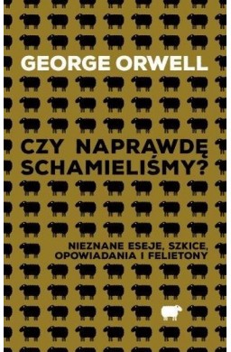 Czy naprawdę schamieliśmy? Nieznane eseje,...