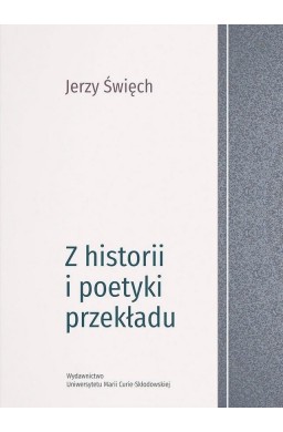 Z historii i poetyki przekładu