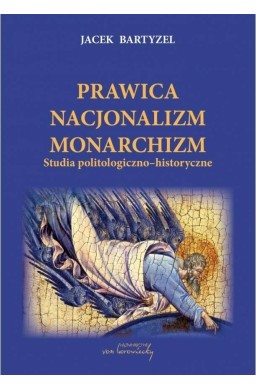 Prawica - Nacjonalizm - Monarchizm wyd.2