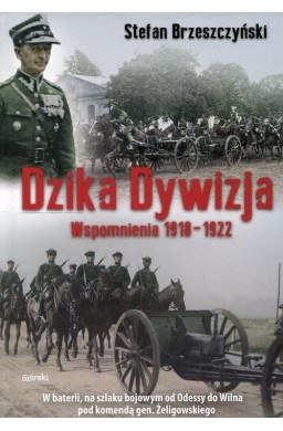 Dzika Dywizja. Wspomnienia 1918-1922 TW