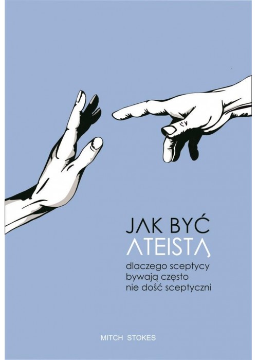 Jak być ateistą