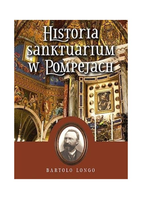 Historia Sanktuarium w Pompejach