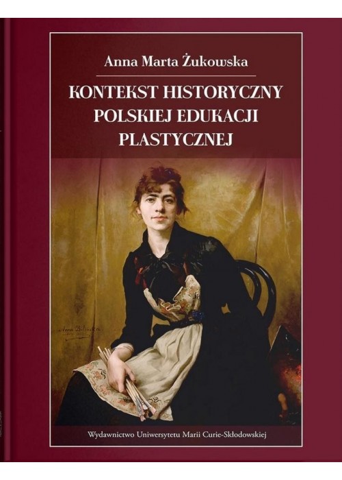 Kontekst historyczny polskiej edukacji plastycznej