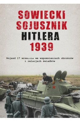 Sowiecki sojusznik Hitlera 1939