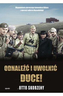 Odnaleźć i uwolnić Duce!