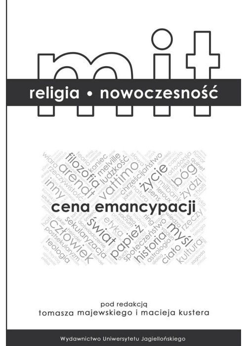 Mit religia nowoczesność. Cena emancypacji