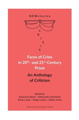 Faces of Crisis in 20th- and 21st- Century Prose