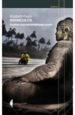 Indonezja itd. Studium nieprawdopodobnego narodu