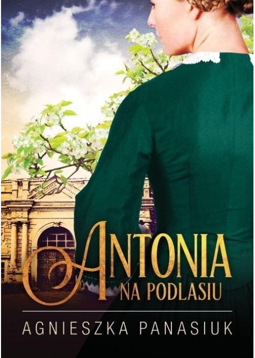 Na Podlasiu. Antonia