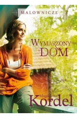 Malownicze. Wymarzony dom