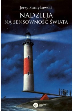 Nadzieja na sensowność świata