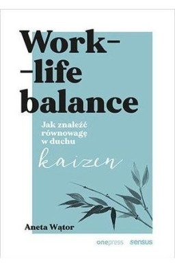 Work- life balance