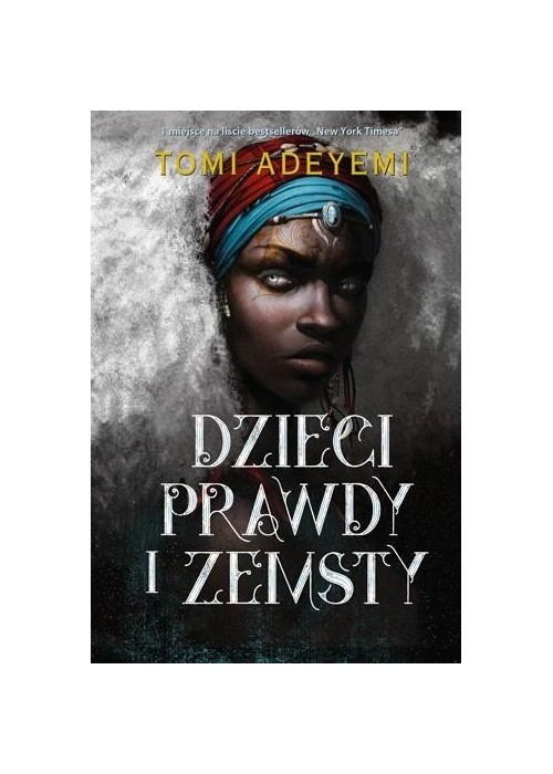 Dzieci prawdy i zemsty