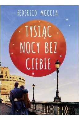 Tysiąc nocy bez Ciebie