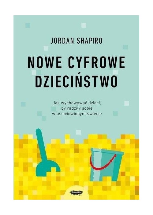 Nowe cyfrowe dzieciństwo