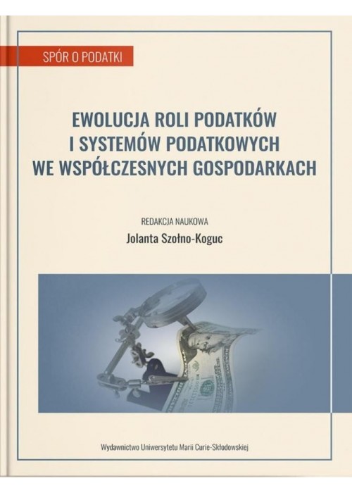 Ewolucja roli podatków i systemów podatkowych..