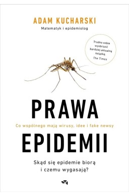 Prawa epidemii. Skąd się epidemie biorą i czemu...