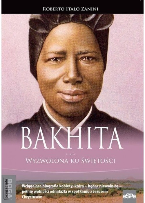 Bakhita. Wyzwolona ku świętości