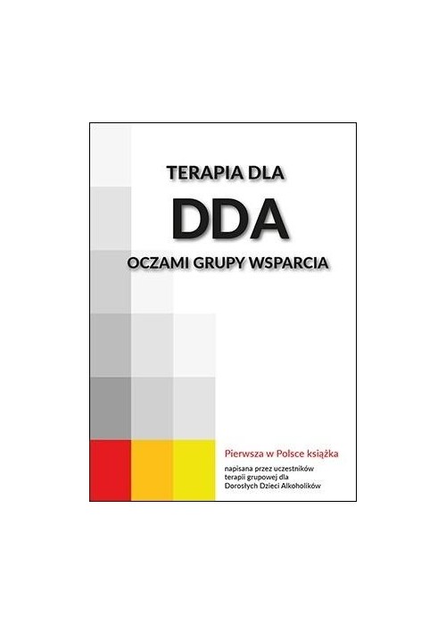 Terapia dla DDA oczami grupy wsparcia