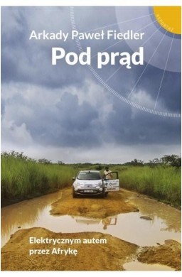 Pod prąd. Elektrycznym autem przez Afrykę